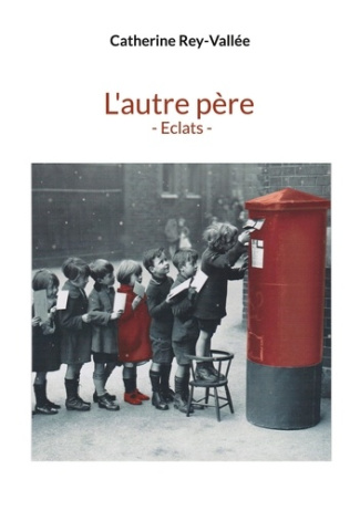 L'autre père - Eclats