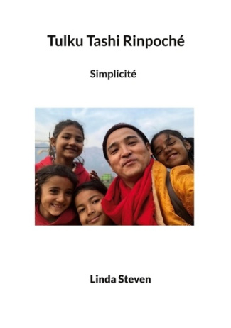 Tulku Tashi Rinpoché. Simplicité