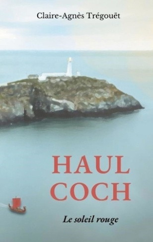 Haul Coch. Le soleil rouge