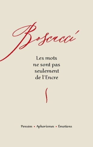 Les mots ne sont pas seulement de l'Encre
