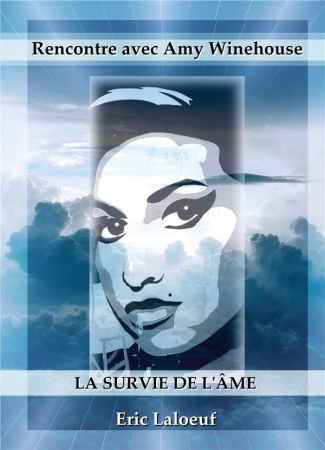 Rencontre avec Amy Winehouse. La survie de l'âme