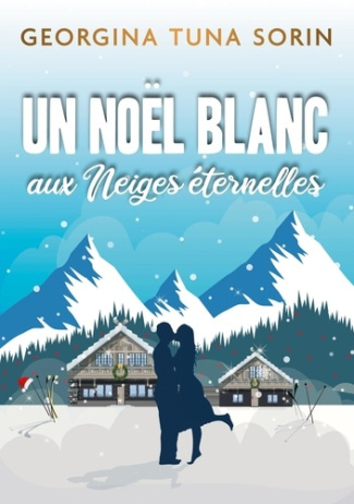 Un Noël blanc aux neiges éternelles