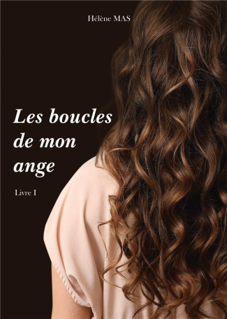 Les boucles de mon ange Tome 1