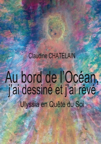 Au bord de ocean j ai dessine et j ai re. Ulyssia en Quête du Soi