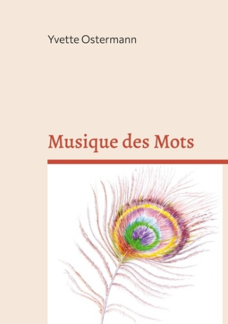 Musique des Mots. Impromptues poétiques