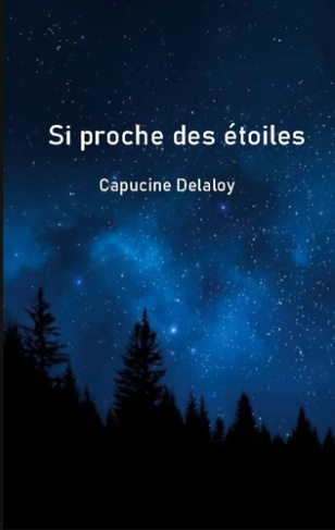 Si proche des étoiles