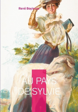 Au pays de sylvie. Une ode envo tante a l amour e
