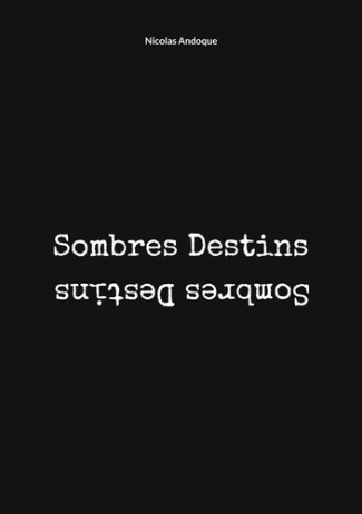 Sombres destins