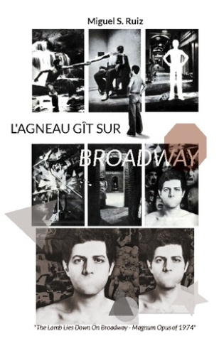 L'Agneau gît sur Broadway. The Lamb Lies Down On Broadway - Magnum Opus of 1974