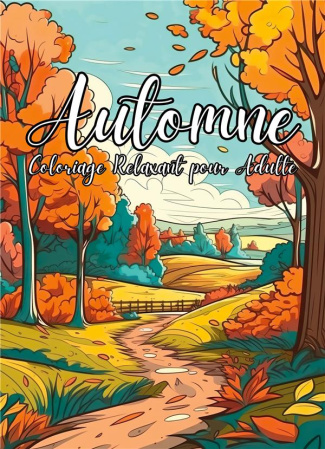 Automne coloriage relaxant pour adultes. Coloriage anti-stress scènes d'automne