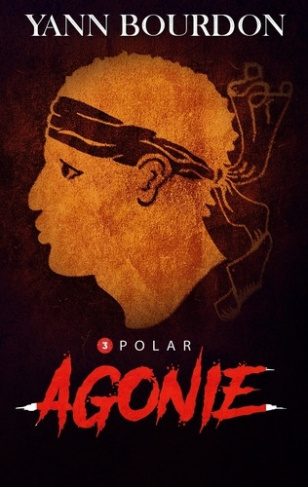 Polar Tome 3 : Agonie