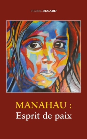 Esprit de paix. Manahau