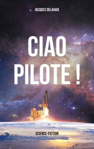 Ciao Pilote !. science-fiction