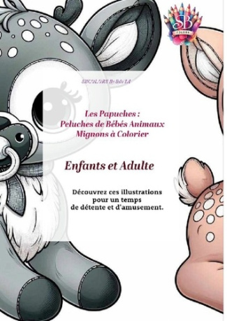 Les Papuches. Peluches de Bébés Animaux Mignons à colorier