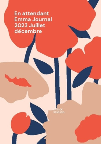 En attendant Emma Journal 2023 Juillet décembre. 6