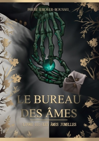 Le Bureau des âmes. Livre II : Les Âmes jumelles