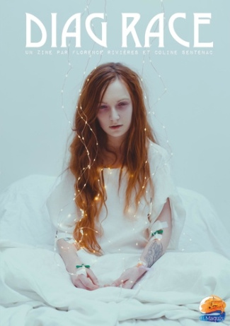 Diag Race. Un zine par Florence Rivières et Coline Sentenac