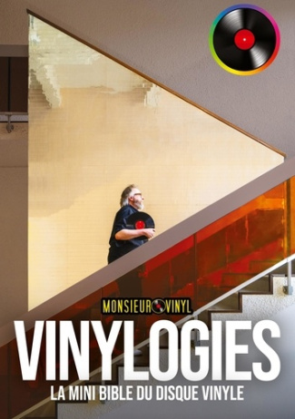 Vinylogies. La mini bible du disque vinyle