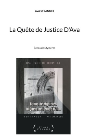 Quete de justice d ava. Echos de mysteres