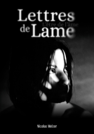 Lettres de Lame. L'être de l'âme