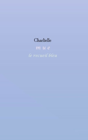 Mue. Le recueil bleu