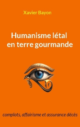 Humanisme létal en terre gourmande