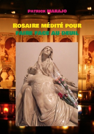 Rosaire medite pour faire face au deuil