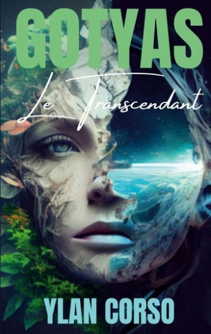 Gotyas. Le Transcendant