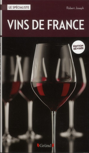 Vins de France. Edition revue et corrigée