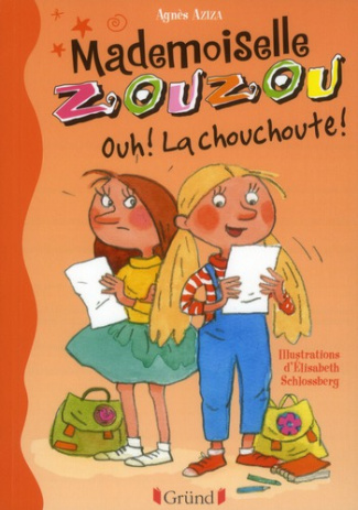 Mademoiselle Zouzou : Ouh ! La chouchoute !