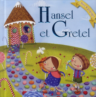 Hansel et Gretel. Avec 6 pop-up !