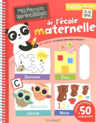 Mes premiers apprentissages de l'école maternelle. Petite section 3-4 ans