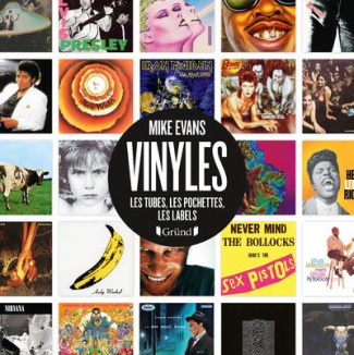 Vinyles. Les tubes, les pochettes, les labels