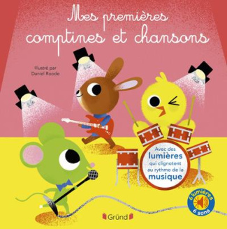 Mes premières comptines et chansons. Volume 2, avec des lumières qui clignotent au rythme de la musi
