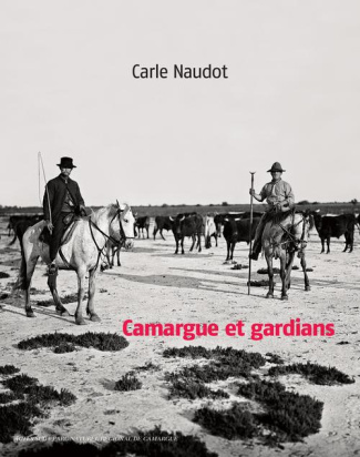 Camargue et gardians