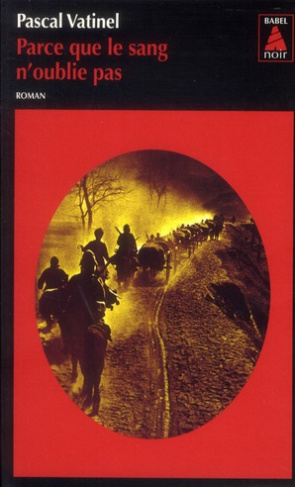 Parce que le sang n'oublie pas