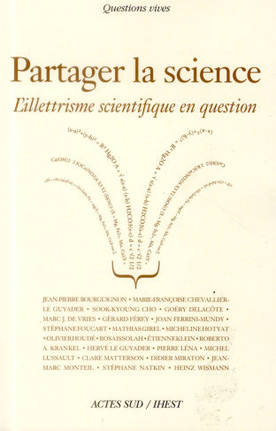 Partager la science. L'illettrisme scientifique en question