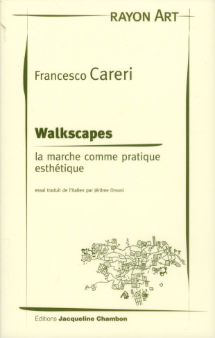 Walkspaces. La marche comme pratique esthétique