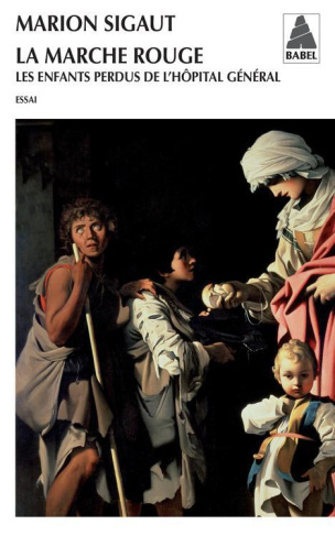 La marche rouge / Les enfants perdus de l'hôpital général