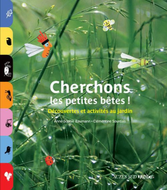 Cherchons les petites bêtes ! Découvertes et activités au jardin