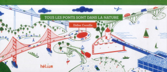 Tous les ponts sont dans la nature