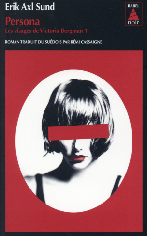 Les visages de Victoria Bergman Tome 1 : Persona