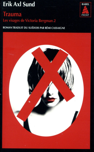 Les visages de Victoria Bergman Tome 2 : Trauma