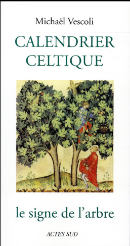 Calendrier celtique. Le signe de l'arbre