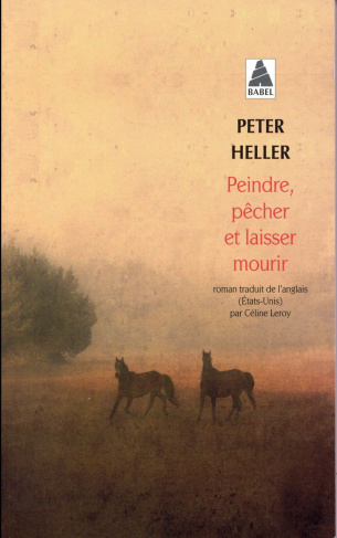 PEINDRE, PECHER ET LAISSER MOURIR