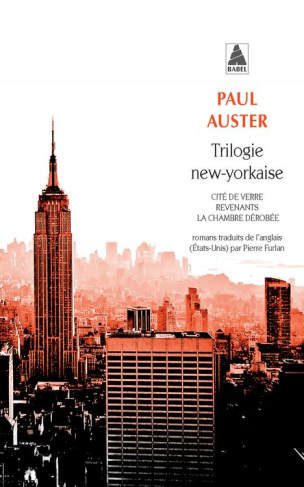 Trilogie new-yorkaise. Cité de verre ; Revenants ; La chambre dérobée