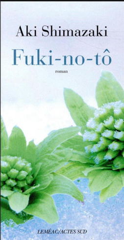 L'ombre du chardon : Fuki-no-tô