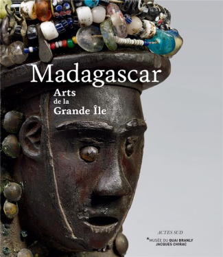 Madagascar. Arts de la Grande Ile