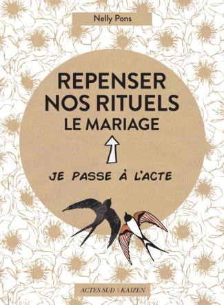 Repenser nos rituels. Le mariage