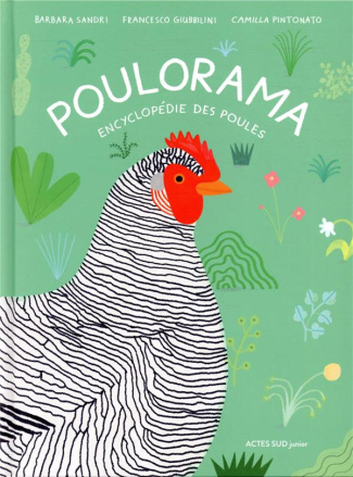 Poulorama. Encyclopédie des poules